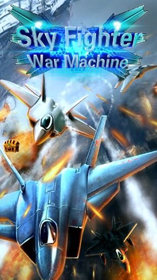 game pic for Sky fighter: War machine